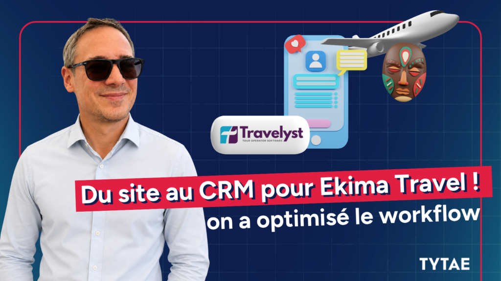 Homme en chemise avec lunettes de soleil, logo Travelyst, avion et masque africain, texte sur l'optimisation CRM pour Ekima Travel